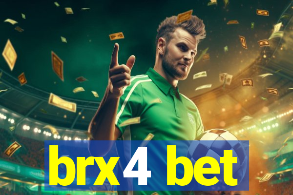 brx4 bet